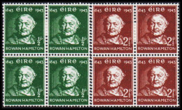 1943. EIRE.  William Rowan Hamilton Complete Set In 4-blocks With 2 Stamps Never Hinged And... (Michel 91-92) - JF542286 - Neufs