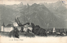 SUISSE - Aigle - Le Château D'Aigle - Carte Postale Ancienne - Aigle