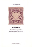 Peter Sem Bayern-Leitfaden 3 / Farbtafeln Der Gezähnten Kreuzerausg. - Other & Unclassified