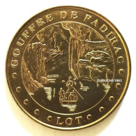 Monnaie De Paris 46.Padirac - Gouffre De Padirac 2001 - 2001