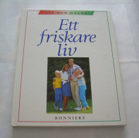 Liv Och Hälsa - Ett Friskare Liv - Lingue Scandinave