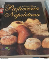 "Pasticceria Napoletana" Di Maria Frattini - Casa Y Cocina