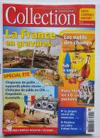 Collection Magazine N°21 2005 - Outils Des Champs, Orangina, CPA JO Paris 1924, Gravures France, Chapeaux De Paille - Brocantes & Collections