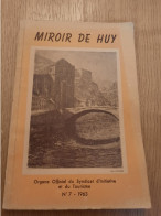 Revue Miroir De Huy N°7 - 1963 - Informaciones Generales