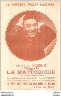 LA MATTCHICHE CHANTE PAR VASSER A L'ALCAZAR D'ETE LE NOUVEAU SUCCES PARISIEN - Song Books