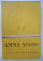 ANNA MARIE Door Felix Timmermans Lier - Literature