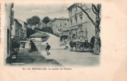 Roussillon - Rue Et La Montée Du Château -  Attelage - Roussillon