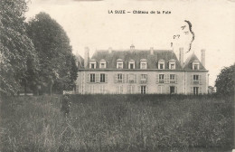 72 - LA SUZE SUR SARTHE - LE CHATEAU De La FULE - La Suze Sur Sarthe