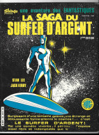La Saga  Du Surfer D'argent - 2 E Edition  - Strange - Llug - Other & Unclassified