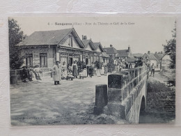 Songeons , Pont Du Thérain Et Café De La Gare - Songeons