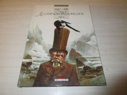 BD ALGERNON WOODCOCK L'OEIL FE T1 - GALLIE & SOREL - 2002 - 60 Pages             - Other & Unclassified