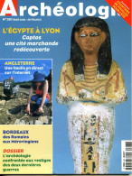 ARCHEOLOGIA N° 367 Egypte à Lyon Coptos , Bordeaux Romains Mérovingiens , Dossier Archéologie Vestiges Guerres - Archäologie