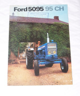 DEPLIANT PUB PUBLICITAIRE TRACTEUR FORD 5095 95 CH, AGRICULTURE, MATERIEL AGRICOLE, AGRICULTEUR - Trattori