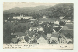 SCHWYZ - COLLEGIUM MARIA HILF 1905  - VIAGGIATA FP - Schwytz