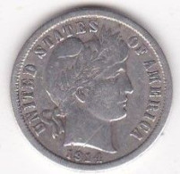 Etats-Unis. One Dime 1914 , Barber, En Argent, - 1892-1916: Barber