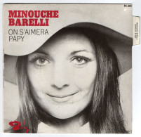 Minouche Barelli - 45 T SP On S'aimera (1970 - Pochette Photo Languette) - Collectors