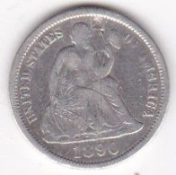 Etats-Unis. One Dime 1890, Seated Liberty, En Argent - 1837-1891: Seated Liberty (Libertà Seduta)