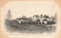 Pontchâteau * Le Calvaire * Un Pèlerinage à La Grotte De Gethsémani * Fête Religieuse - Pontchâteau