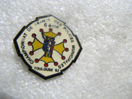 PIN'S    TOULOUSE  CHAMPIONNAT  DE FRANCE  DES POLICES  MUNICIPALES   92      Email Grand Feu - Police