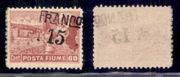 Occupazioni I Guerra Mondiale - Fiume - 1919 - Franco 15 Su 60 Cent (D 80ga) Con Soprastampa Obliqua - Gomma Originale ( - Otros & Sin Clasificación