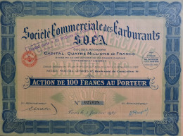 Société Commerciale Des Carburants S.O.C.A. - Action De 100 Francs Au Porteur -1926 - Paris - Automobil