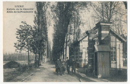 2 CPA - LIVRY (Seine Et Oise) - Entrée De La Caserne, Allée De La Poudrerie / La Poudrerie - Livry Gargan