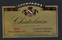 Etiquette Champagne Brut  Millesime 1987 Chatelain Porteron Charly Sur Marne Aisne 02 - Champagne