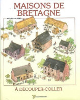 Maisons De Bretagne à Découper-coller (2008) De Michel Politzer - Gesellschaftsspiele