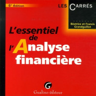 L'essentiel De L'analyse Financière (2006) De Béatrice Grandguillot - Contabilidad/Gestión