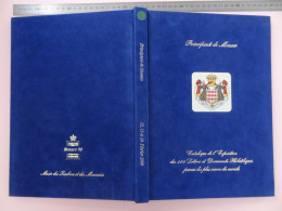 LUXE Catalogue De L'exposition De 1999 Des 100 Timbres Et Documents Philatéliques Parmi Les Plus Rares Du Monde Monaco - Cataloghi Di Case D'aste