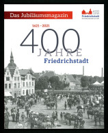 400 Jahre Friedrichstadt Schleswig-Holstein 1621-2021 Jubiläumsmagazin - Altri & Non Classificati