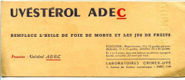 Buvard 21 X 9  Laboratoires CRINEX-UVE  Uvéstérol ADEC  Remplace L'huile De Foie De Morue Et Les Jus De Fruits "C" Rouge - Drogerie & Apotheke