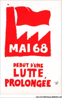 CAR-AAPP3-0175 - POLITIQUE - Les Affiches De Mai 68 - Debut D'une Lutte Prolongée - Political Parties & Elections