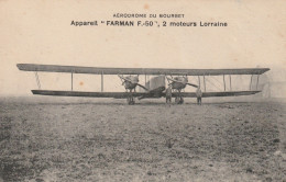 Aérodrome Du Bourget  Appareil "FARMAN F-50 2 Moteurs Lorraine - Autres & Non Classés