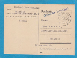 ORTSKARTE AUS WEILHEIM MIT "GEBÜHR BEZAHLT" STEMPEL,1946. - Emergency Issues American Zone