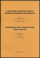 Kostyán-Dr. Makkai: A Magyar Díjjegyes Postai Nyomtatványok Kézikönyve (Budapest, 1972) - Sonstige & Ohne Zuordnung