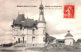 Mareuil Sur Lay : Château De Brédurière - Mareuil Sur Lay Dissais