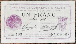 Billet 1 Franc Chambre De Commerce D'ALGER - 1914 Nécessité  Série 463 - Algérie - Algeria