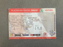 Blackburn Rovers V Bolton Wanderers 2006-07 Match Ticket - Tickets - Entradas