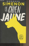 Le Chien Jaune (Edition Collector) - Simenon Georges - 2018 - Simenon