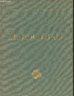 Le Football - Tome 2 - "Encyclopédie Des Sports Modernes" - Collectif - 1954 - Livres