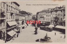 Friuli Venezia Giulia-trieste Piazza Della Borsa E Corso Vittorio Emanuele III Tram Epoca Anni 20 Animatissima (f.picc.) - Trieste