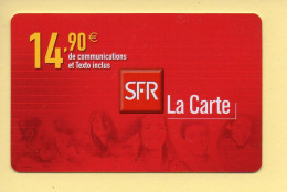 Carte Prépayée : SFR (CEGETEL) La Carte / 14,90 Euros - Other & Unclassified