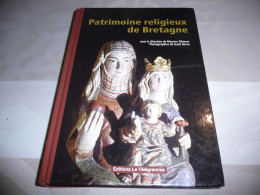 MAURICE DILASSER GUSTI HERVE PATRIMOINE RELIGIEUX DE BRETAGNE EDITIONS LE TELEGRAMME 2006 - Bretagne