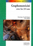 Graphomotricite 3/4 Ans (1994) De Dominique Clapiès - 0-6 Ans