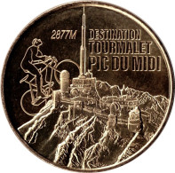 2024 MDP154 - BAGNERES DE BIGORRE - Destination Tourmalet Pic Du Midi / MONNAIE DE PARIS - 2024