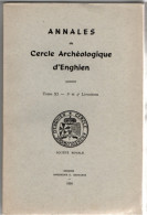 Annales Archéologique D' Enghien , Tome  XI  ( 1959 ) 3e Et 4e Livraisons - Archäologie