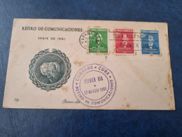 CUBA  PRIMER  DIA  1951   RETIRO  DE  COMUNICACIONES  Certificada LILY  //  PARFAIT  ETAT  //    // - FDC