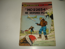 C54 / Buck Danny  15 " NC-22654 Ne Répond Plus  " E.O 1957 - Petit Prix - Buck Danny