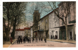 Peyrolles En Provence , La Place - Peyrolles